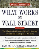The 4th edition of James O'Shaughnessy's What Works on Wall Street